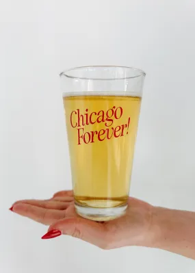 Chicago Forever! Pint Glass