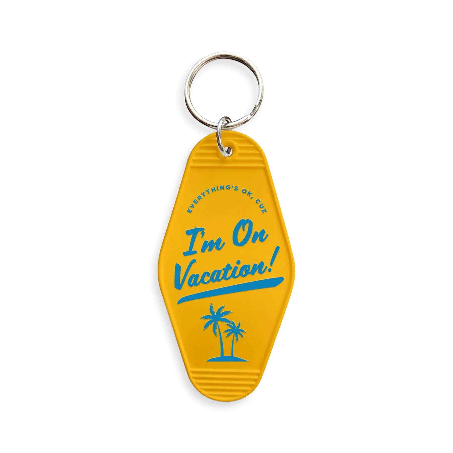 I'm on Vacation Keytag