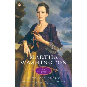 Martha Washington: An American Life